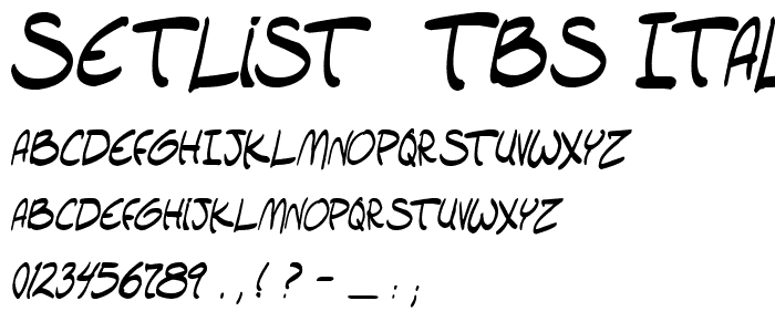 setlist  TBS Italic font